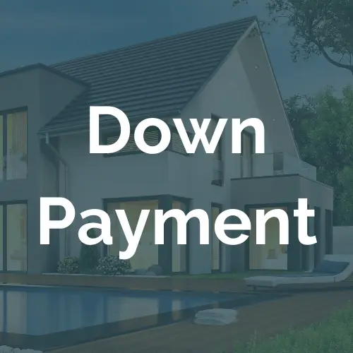 Down Payment to buy a home