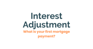interest adjusment for your mortgage
